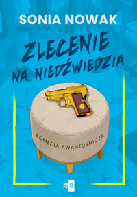 Zlecenie na niedźwiedzia - Sonia Nowak - ebook