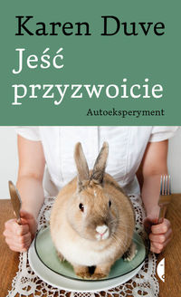 Jeść przyzwoicie - Karen Duve - książka