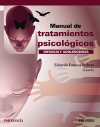 Manual de tratamientos psicológicos - Eduardo Fonseca Pedrero - ebook