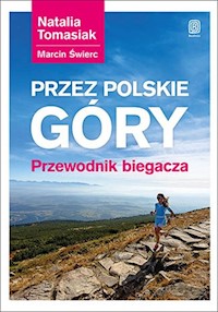 Przez polskie góry Przewodnik biegacza -  - książka