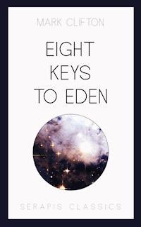 Eight Keys to Eden - Mark Clifton - ebook