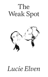 The Weak Spot - Lucie Elven - ebook