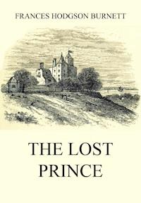 The Lost Prince - Frances Hodgson Burnett - ebook