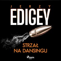 Strzał na dansingu - Jerzy Edigey - ebook + audiobook