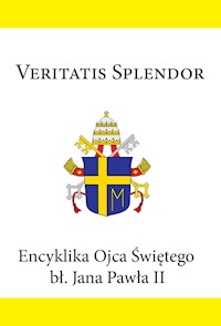 Encyklika Ojca Świętego bł. Jana Pawła II VERITATIS SPLENDOR - Jan Paweł II - ebook