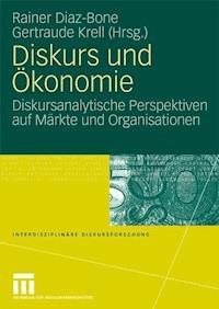 Diskurs und Ökonomie -  - ebook