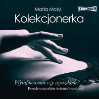 Kolekcjonerka - Marta Motyl - audiobook