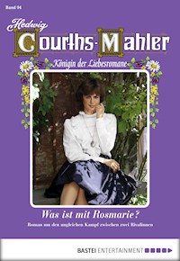 Hedwig Courths-Mahler - Folge 094 - Hedwig Courths-Mahler - ebook