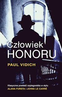Człowiek honoru - Paul Vidich - książka