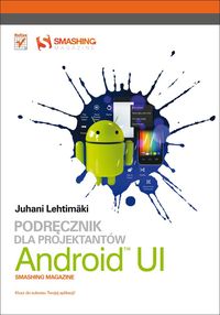 Android UI Podręcznik dla projektantów - Lehtimaki Juhani - książka