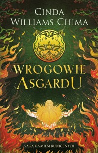 Saga Kamieni Runicznych T.2 Wrogowie Asgardu - Chima Cinda Williams - książka