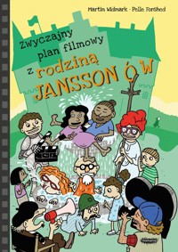 Zwyczajny plan filmowy z rodziną Janssonów - Martin Widmark - książka