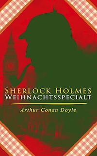 Sherlock Holmes-Weihnachtsspecial - Arthur Conan Doyle - ebook