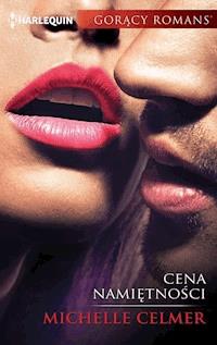 Cena namiętności - Michelle Celmer - ebook