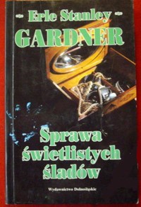 Sprawa świetlistych śladów - Erle Stanley Gardner - ebook