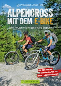 Alpencross mit dem E-Bike - Uli Preunkert - ebook