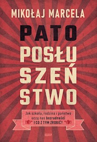 Patoposłuszeństwo - Mikołaj Marcela - książka