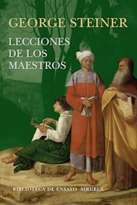 Lecciones de los Maestros - George Steiner - ebook