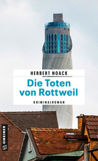 Die Toten von Rottweil - Herbert Noack - ebook