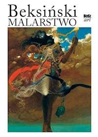Beksiński Malarstwo - Zdzisław Beksiński - książka