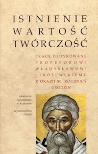 Istnienie wartość twórczość -  - książka