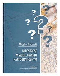 Nieostrość w modelowaniu kartograficznym - Krukowski Mirosław - książka