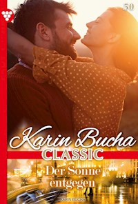 Der Sonne entgegen - Karin Bucha - ebook