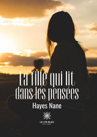 La fille qui lit dans les pensées - Hayes Nane - ebook