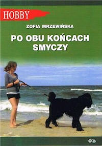 Po obu końcach smyczy - Mrzewińska Zofia - książka