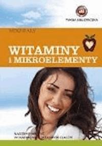 Witaminy i mikroelementy - O-press - ebook