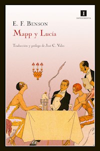 Mapp y Lucía - E.F. Benson - ebook