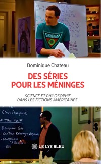 Des séries pour les méninges - Dominique Château - ebook