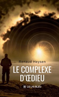 Le complexe d’Œdieu - Renaud Heysen - ebook