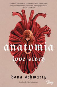 Anatomia. Love Story - Schwartz Dana - ebook + książka