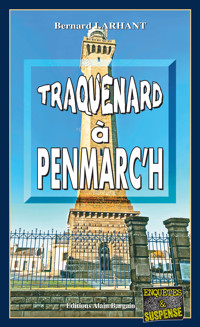 Traquenard à Penmarc'h - Bernard Larhant - ebook