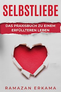Selbstliebe - Ramazan Erkama - ebook