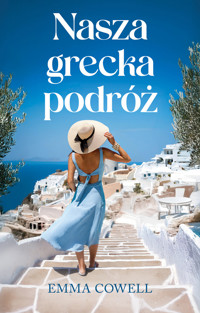 Nasza grecka podróż - Emma Cowell - ebook + książka