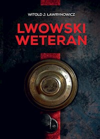 Lwowski weteran - Ławrynowicz Witold J. - książka