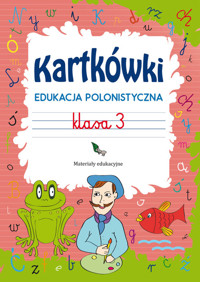 Kartkówki Edukacja polonistyczna Klasa 3 - Beata Guzowska - książka