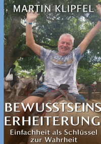 BewusstseinsERHEITERUNG - Martin Klipfel - ebook
