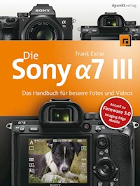 Die Sony Alpha 7 III - Frank Exner - ebook