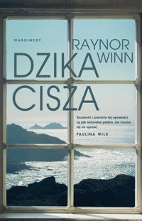 Dzika cisza - Raynor Winn - książka