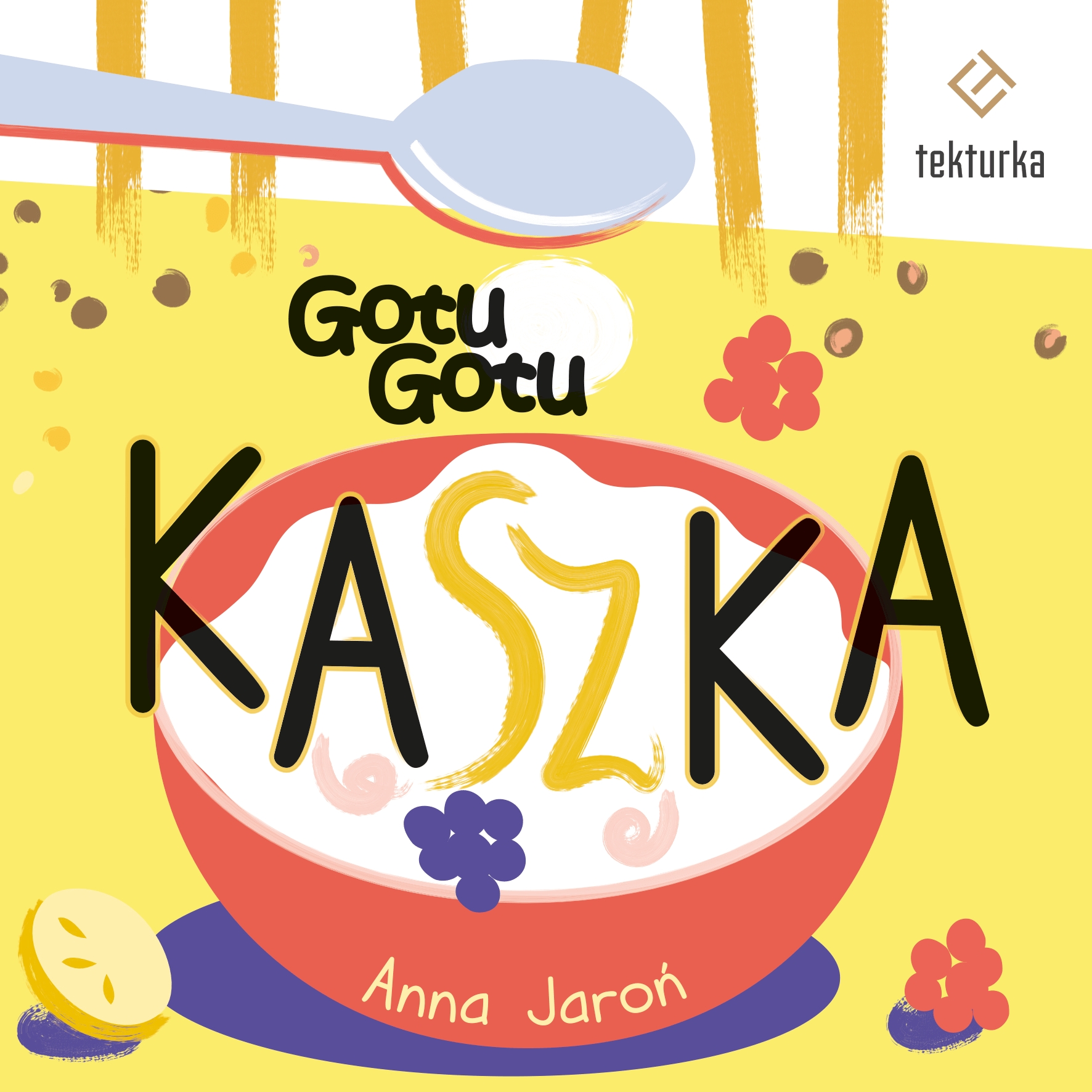 Gotu, Gotu. Kaszka - Anna Jaroń - książka