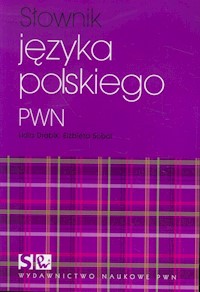 Słownik języka polskiego PWN - Drabik Lidia, Sobol Elżbieta - książka