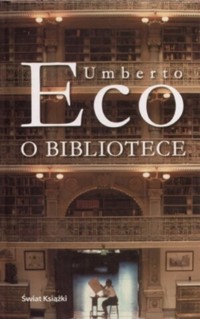 O bibliotece - Umberto Eco - ebook