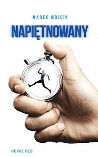 Napiętnowany - Marek Wójcik - ebook + książka