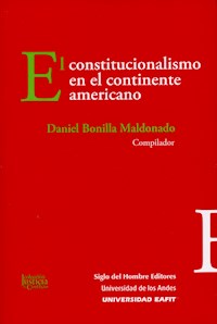 El constitucionalismo en el continente americano - Daniel Bonilla Maldonado - ebook