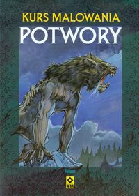 Potwory Kurs malowania - Follen - książka