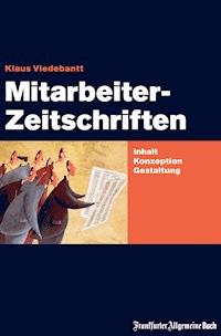 Mitarbeiterzeitschriften - Klaus Viedebantt - ebook