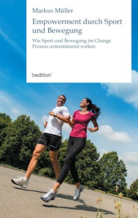Empowerment durch Sport und Bewegung - Müller Markus - ebook